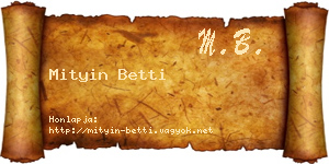 Mityin Betti névjegykártya